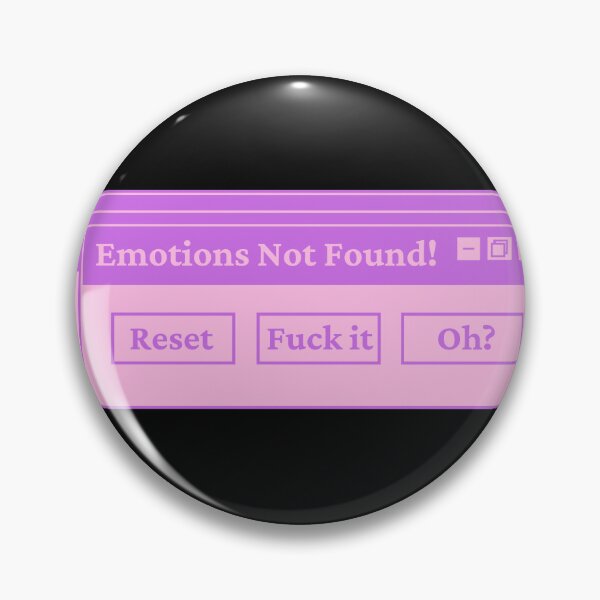 Item preview, Error 404 Emotions Not Found designed and sold by Hoetoons.