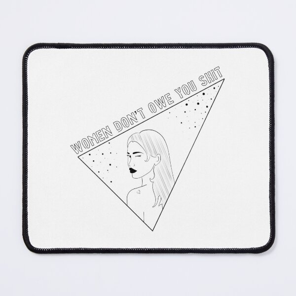 Item preview, Women Don't Owe You Shit designed and sold by TheHappyHeretic.