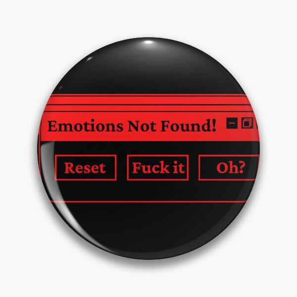 Item preview, Error 404 Emotions Not Found designed and sold by Hoetoons.