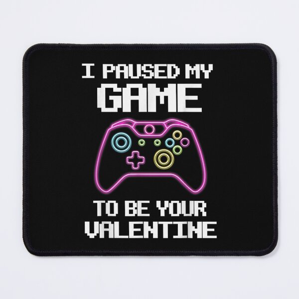Item preview, I Paused My Game To Be Your Valentine Retro Game Lovers designed and sold by bessiey23.
