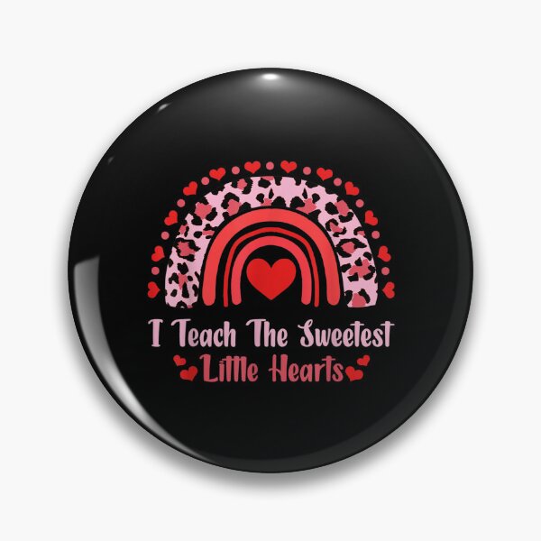 Item preview, I Teach The Sweetest Hearts Rainbow Teacher Valentines Day  designed and sold by bessiey23.