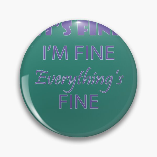 Item preview, CIt&x27;s Fine Im Fine Everything&x27;s Fine 4 Classic T-Shirt designed and sold by FlorianBrauburg.