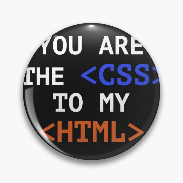 Artikelvorschau, Du bist mein <CSS> zu meinem <HTML> entworfen und verkauft von Code Monkeys.