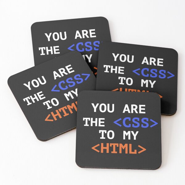Item preview, You are my <CSS> to my <HTML> designed and sold by Code  Monkeys.