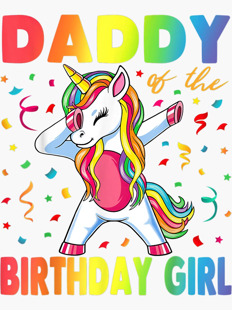 Daddy of the hot sale birthday girl unicorn