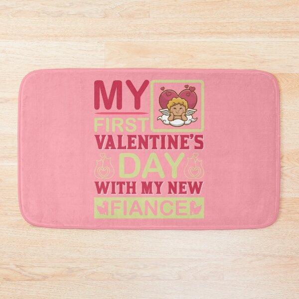 Item preview, My First Valentines Day with My New Fiancé - unique valentine design designed and sold by Froyd Wess.
