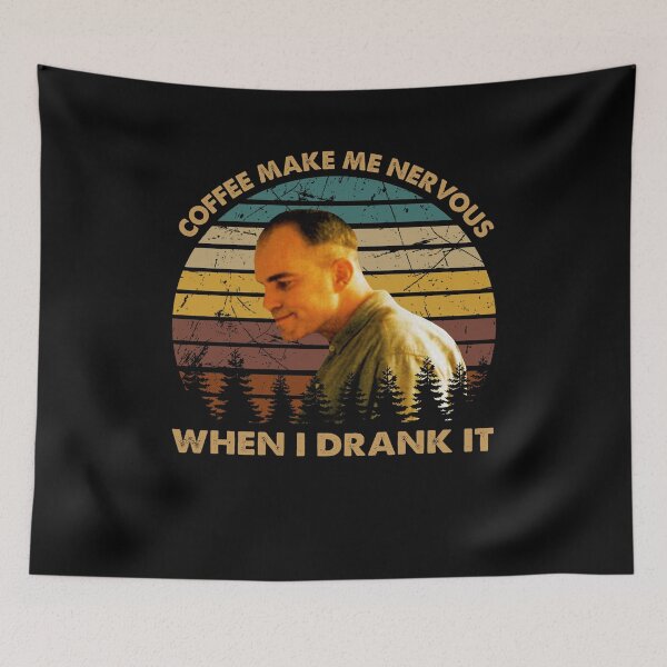 Item preview, Slings Arts Blades Movies Coffee Make Me Nervous designed and sold by CharlesJoyce8.
