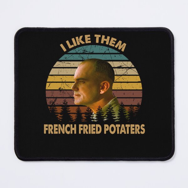 Item preview, Slings Arts Blades Movies - I Like Them French Fried Potaters designed and sold by CharlesJoyce8.