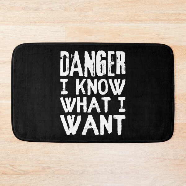 Item preview, Danger I Know What I Want, Cool Distressed Font Slogan For Confident People designed and sold by TrulyEpoque.