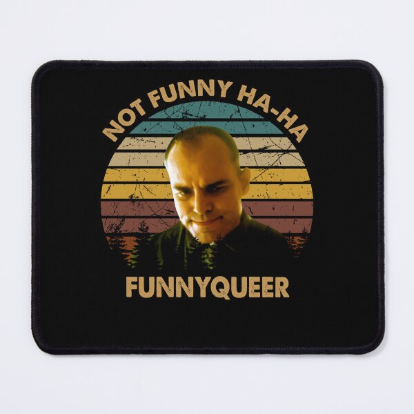Item preview, Slings Arts Blades Movies Not Funny Ha-Ha Funnyqueer designed and sold by CharlesJoyce8.