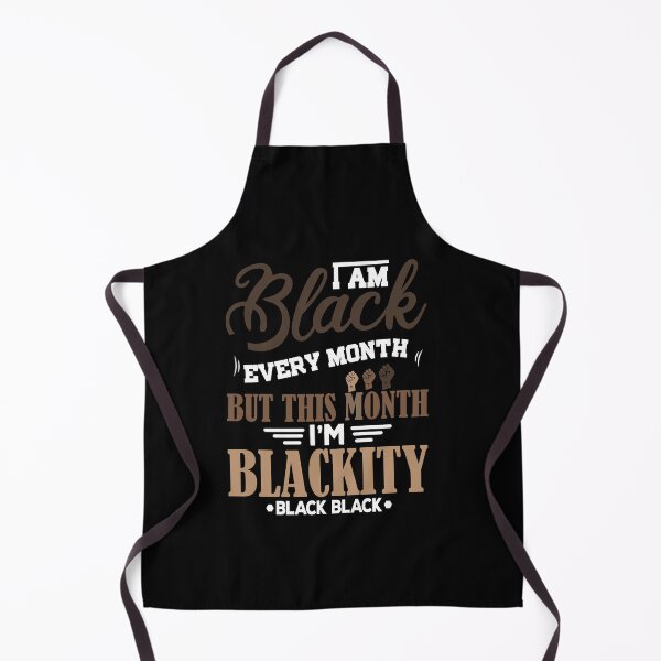 Item preview, I'm Black every month but this month I'm blackity black black designed and sold by Zaq Elas.
