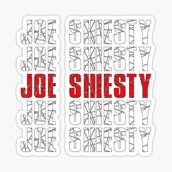 Joe Shiesty ,joe Burrow, Joe Cool ,joe Brr, Shy Joe ,joey