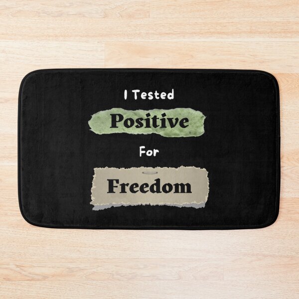 Item preview, I Tested Positive For Freedom  - Funny and Cute quotes designed and sold by Designspot2020.