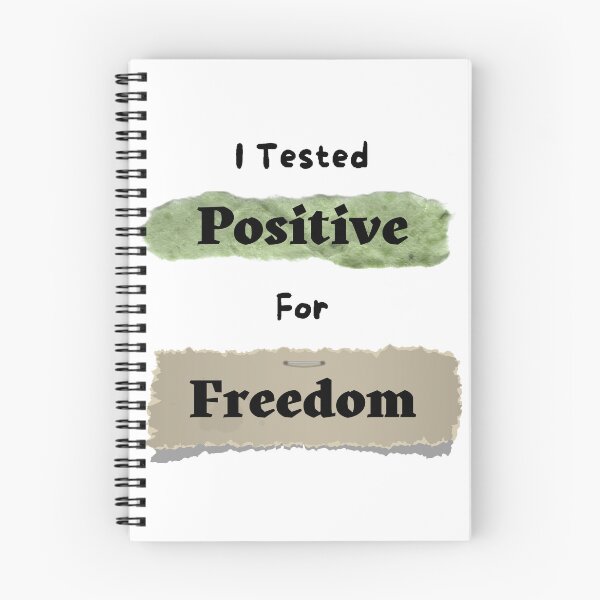 Item preview, I  Tested Positive For Freedom. - funny and cute T-Shirts Quotes designed and sold by Designspot2020.