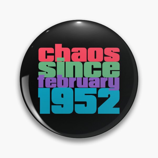 Item preview, 70th Birthday Chaos since february 1952 designed and sold by Dubbra.