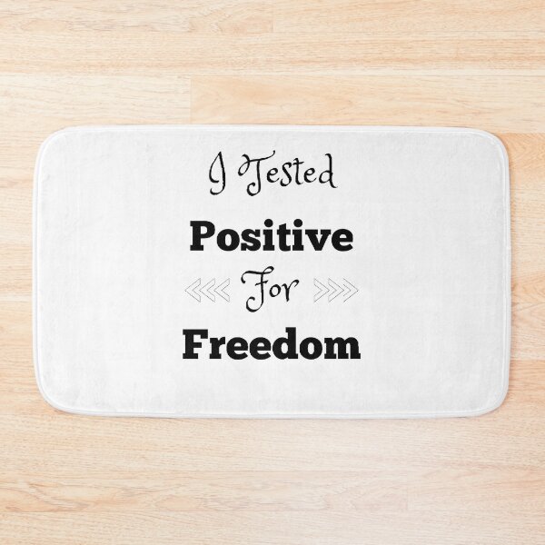 Item preview, I  Tested Positive For Freedom. - funny and cute T-Shirts Quotes designed and sold by Designspot2020.