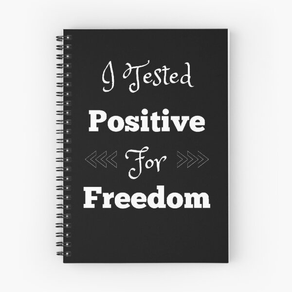 Item preview, I Tested Positive For Freedom  - Funny and Cute quotes designed and sold by Designspot2020.