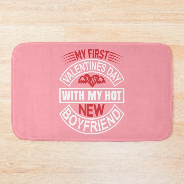 Item preview, My First Valentines Day with My New Hot Boyfriend  designed and sold by Froyd Wess.