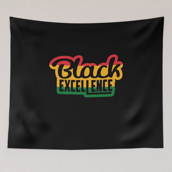 Item preview, Black Excellence designed and sold by Wheeler-Styl3.