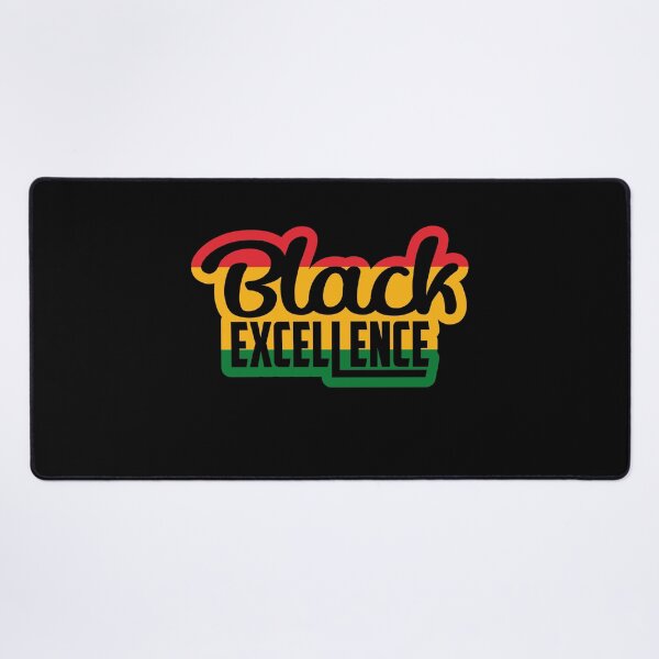 Item preview, Black Excellence designed and sold by Wheeler-Styl3.