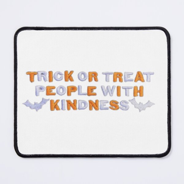 Item preview, Trick or Treat People with Kindness designed and sold by immixrl.