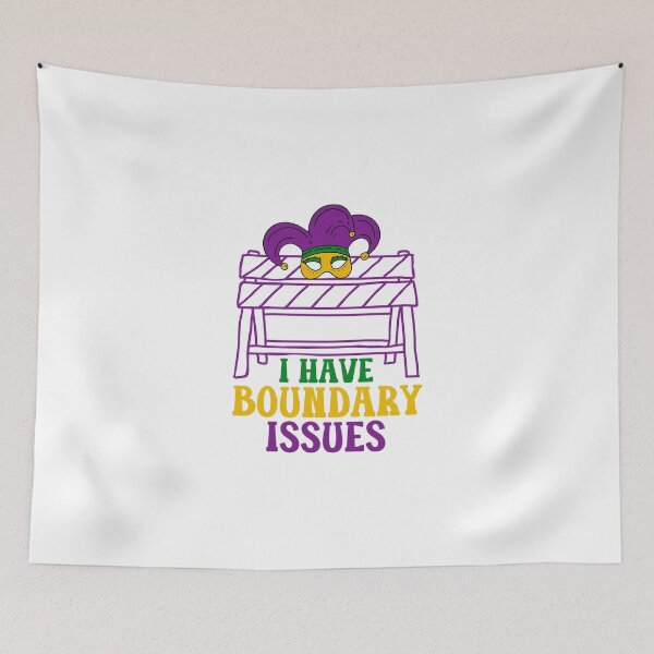 Item preview, I Have Boundary Issues designed and sold by miraipa.