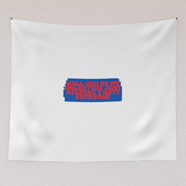 Item preview, will you be my valentine just kidding i hate everyone designed and sold by PZnumberone.