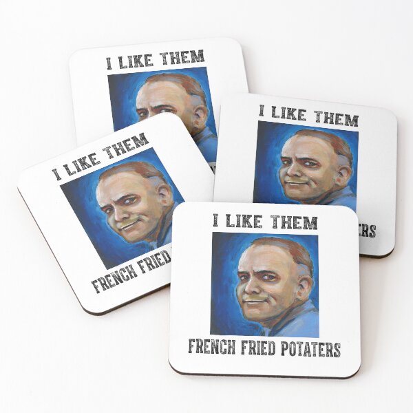 Item preview, I Like Them French Fried Potaters designed and sold by CharlesJoyce8.