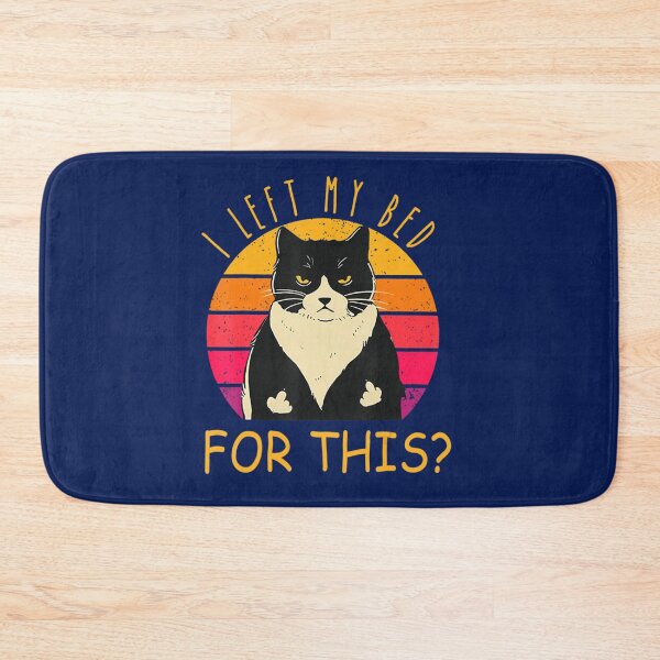 Item preview, Funny Vintage Black Cat I Left My Bed For This   designed and sold by Vera Wilson.