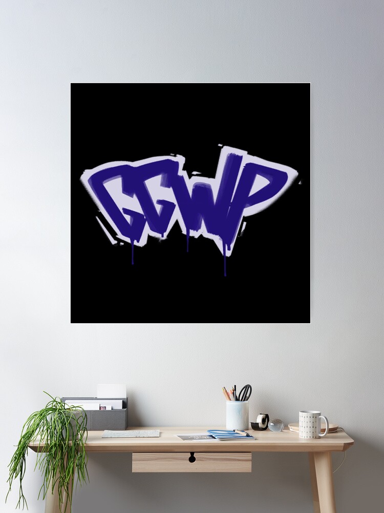 GGWP Good Game Well Played Spray Poster for Sale by Kaya Jones