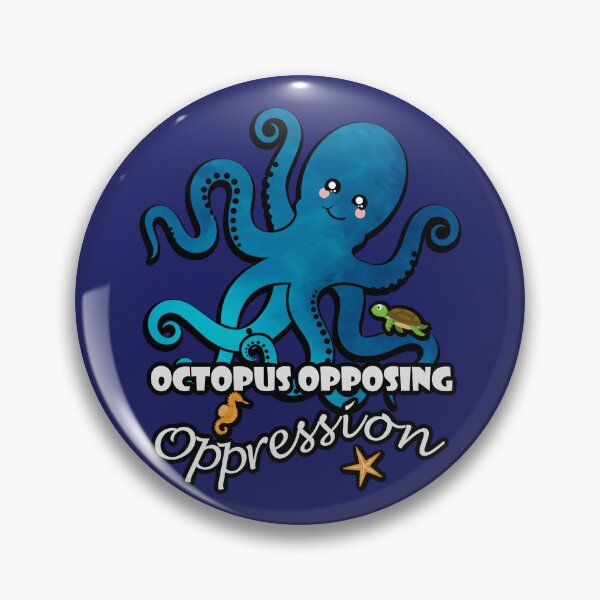Item preview, Octopus Opposing Oppression  designed and sold by MyThingNow.