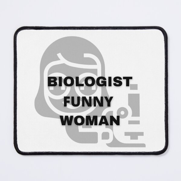 Item preview, BIOLOGIST FUNNY WOMAN  designed and sold by AGARI ★★★★★.