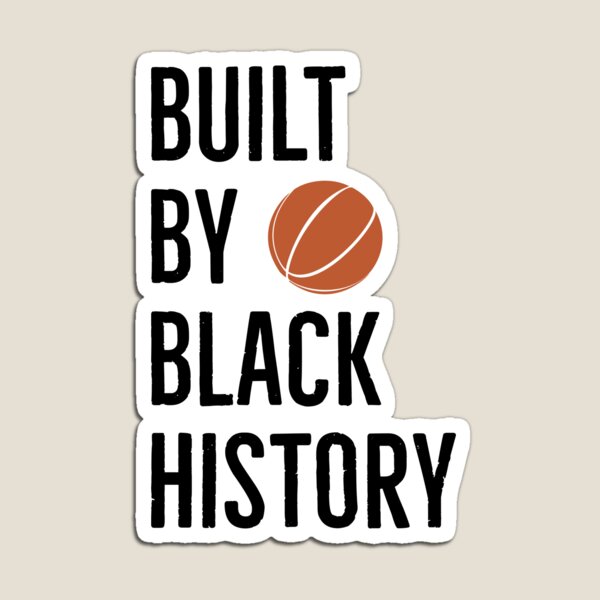 Black history month nba 2022 t-shirts, Black history month nba 2022  stickers. Magnet for Sale by Mari-shopping