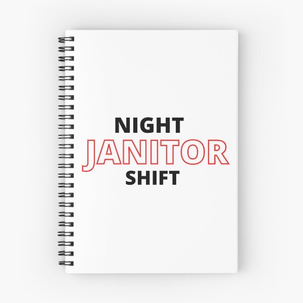 Item preview, NIGHT JANITOR SHIFT designed and sold by AGARI ★★★★★.