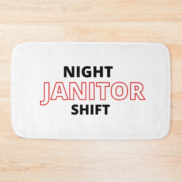 Item preview, NIGHT JANITOR SHIFT designed and sold by AGARI ★★★★★.