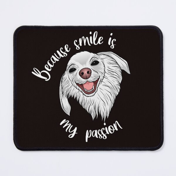 Item preview, Because smile is my passion designed and sold by RebeccaRe.