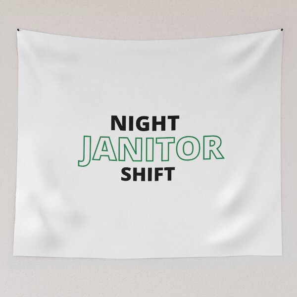 Item preview, NIGHT JANITOR SHIFT designed and sold by AGARI ★★★★★.