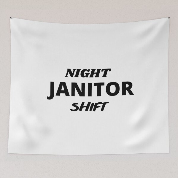 Item preview, NIGHT JANITOR SHIFT designed and sold by AGARI ★★★★★.