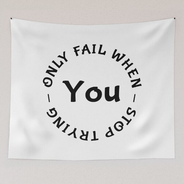 Item preview, You Only Fail When You Stop Trying - Circle designed and sold by MOONINSPIRATION.