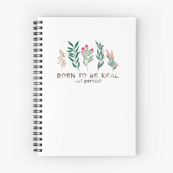 Item preview, born to be real, not perfect, best Motivational Quotes with hand-drawn floral decorative Gift for your girlfriend, cute gift for dad and mom, and gift for your bestfriend. designed and sold by runouts.