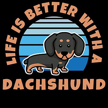 Artwork thumbnail, Life Is Better With A Dachshund Kawaii by brandoseven