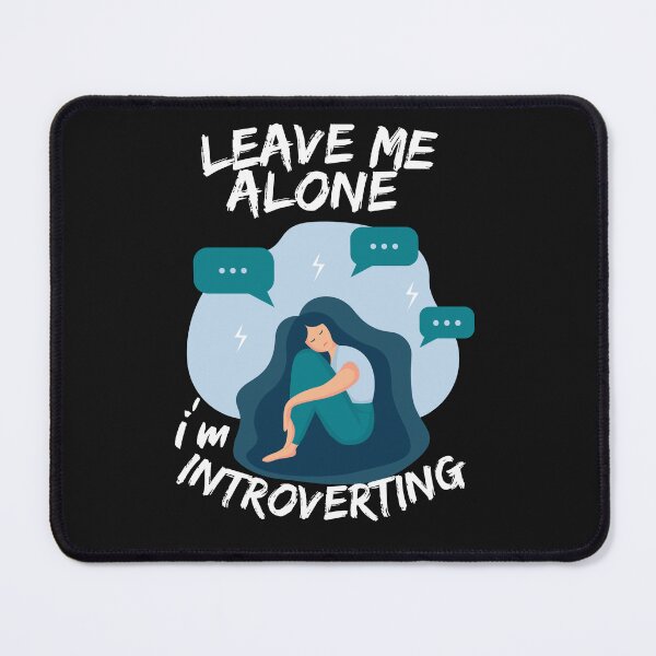 Item preview, Leave Me Alone, I Introverting, Funny T-Shirt designed and sold by PrixSympa.
