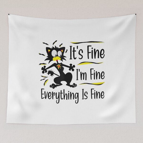 Item preview, Its Fine Im Fine Everything Is Fine Funny cat T-Shirt designed and sold by zacben.