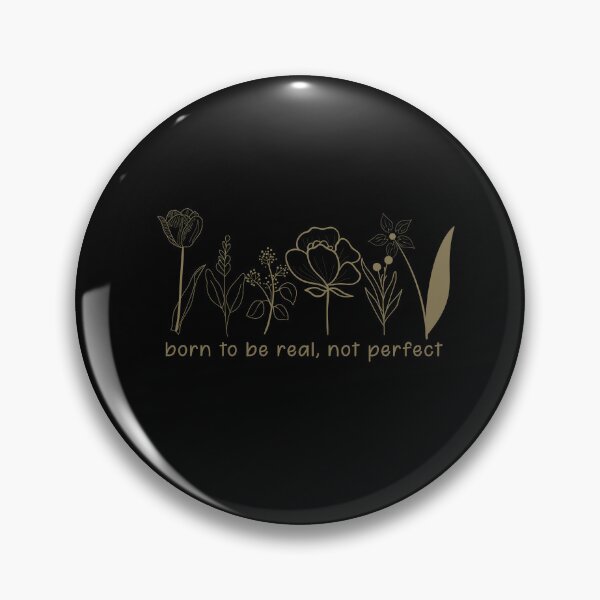 Item preview, born to be real not perfect, best Motivational Quotes with hand-drawn vintage floral decorative Gift for your girlfriend, cute gift for dad and mom, and gift for your bestfriend. designed and sold by runouts.