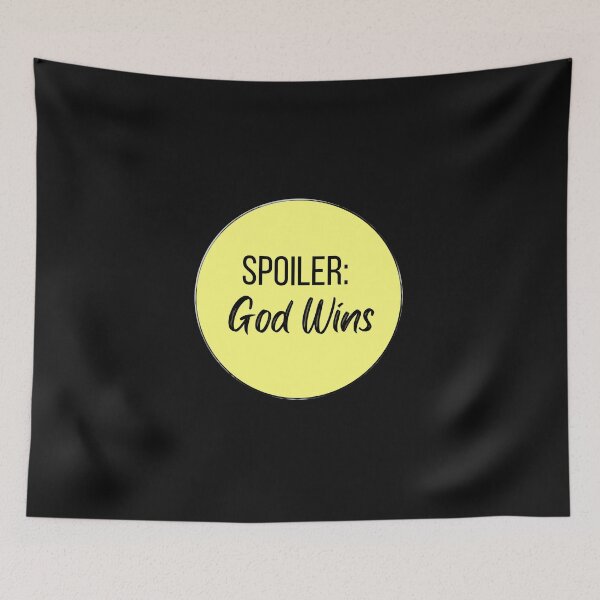 Item preview, Spoiler: God Wins Trending designed and sold by samfromsamuel ⭐⭐⭐⭐⭐.