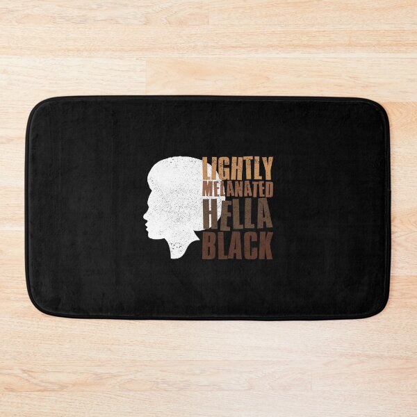 Item preview, Lightly Melanated Hella Black, Black History Month, Celebrating Black Culture designed and sold by FNStuff.