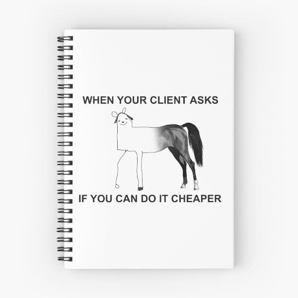 Aperçu de l'œuvre Lorsque votre client vous demande si vous pouvez le faire à moindre coût Citation amusante Entreprise Entreprise créée et vendue par SuccessHunters.