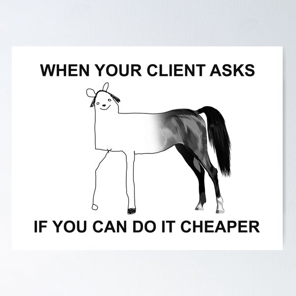 Item preview, When Your Client Asks If You Can Do It Cheaper Funny Quote Company Business designed and sold by SuccessHunters.