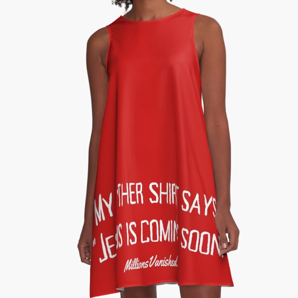 My Other Shirt Says... - Funny Christian  A-Line Dress