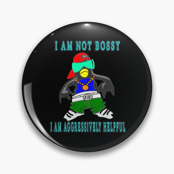 Item preview, I Am Not Bossy I Am Aggressively Helpful designed and sold by EveryThingTeam.